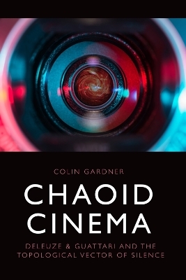 Chaoid Cinema - Colin Gardner