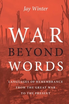 War beyond Words - Jay Winter