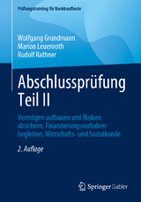 Abschlussprüfung Teil II - Grundmann, Wolfgang; Leuenroth, Marion; Rathner, Rudolf