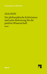 Der philosophische Kritizismus und seine Bedeutung für die positive Wissenschaft - Alois Riehl
