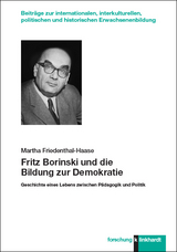 Fritz Borinski und die Bildung zur Demokratie - Martha Friedenthal-Haase