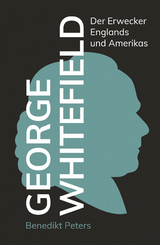 George Whitefield - Benedikt Peters