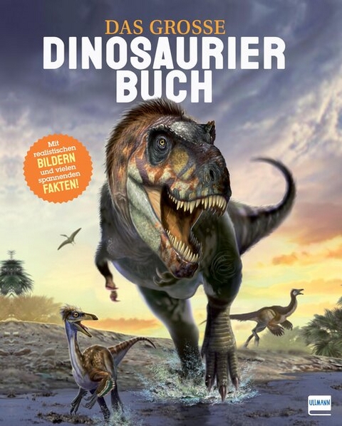Das große Dinosaurierbuch - Claudia Martin