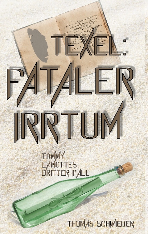 Texel:Fataler Irrtum - Thomas Schwieder