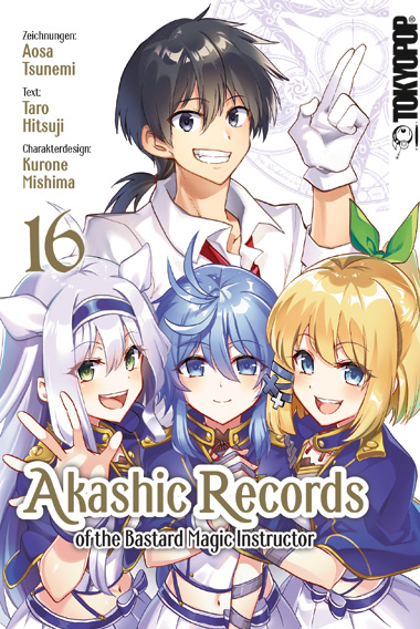Akashic Records of the Bastard Magic Instructor 16 - Aosa Tsunemi, Kurone Mishima, Taro Hitsuji