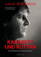 Lukas Resetarits - Kabarett und Kottan - Lukas Resetarits, Fritz Schindlecker