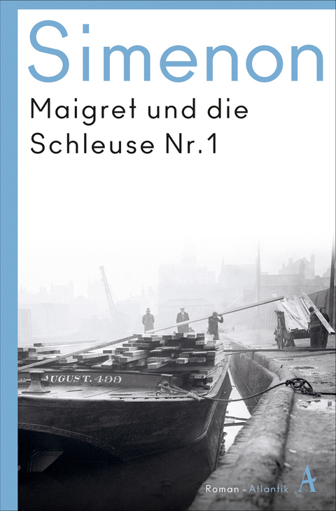 Maigret und die Schleuse Nr. 1 - Georges Simenon