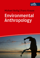 Environmental Anthropology - Michael Bollig, Franz Krause