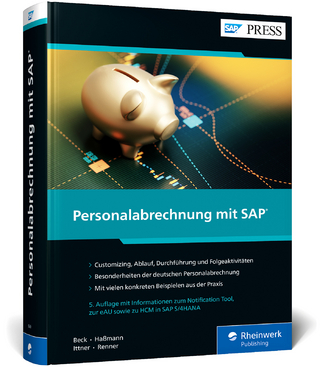 Personalabrechnung mit SAP - Angelika Beck; Richard Haßmann; Manuela Ittner …