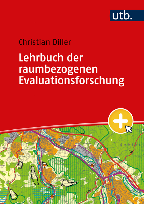 Lehrbuch der raumbezogenen Evaluationsforschung - Christian Diller