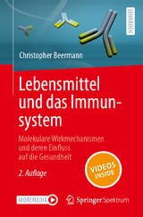 Lebensmittel und das Immunsystem - Beermann, Christopher