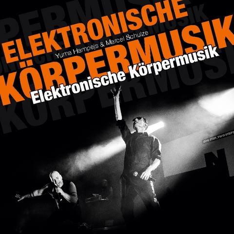 Elektronische Körpermusik - Yuma Hampejs, Marcel Schulze