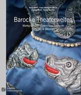 Barocke Theaterwelten - Maria Blenk, Tanja Kohwagner-Nikolai, Cordula Mauß, Florian Schröter