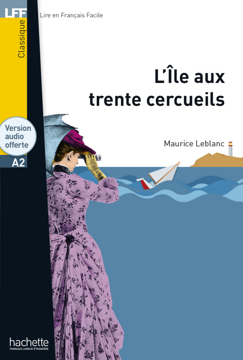 L'Île aux Trente Cercueils -  Maurice Leblanc