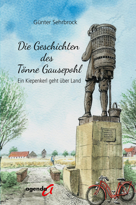 Die Geschichten des Tönne Gausepohl - Günter Sehrbrock