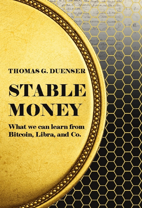 Stable Money - Thomas G. Duenser