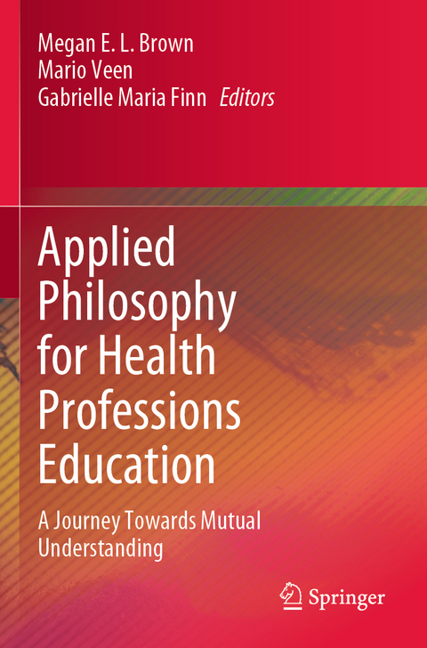 Applied Philosophy for Health Professions Education - 