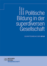 Politische Bildung in der superdiversen Gesellschaft - 