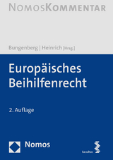 Europäisches Beihilfenrecht - Bungenberg, Marc; Heinrich, Helge