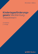Kindertagesförderungsgesetz Mecklenburg-Vorpommern - Wollenteit, Susanne; Ehlers, Johanna