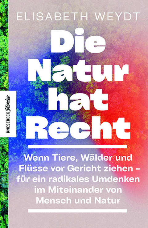 Die Natur klagt an - Elisabeth Weydt