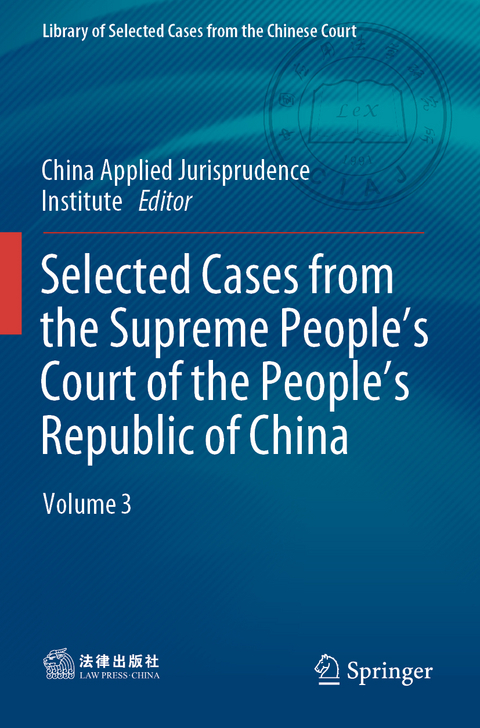 Selected Cases from the Supreme People’s Court of the People’s Republic of China - 