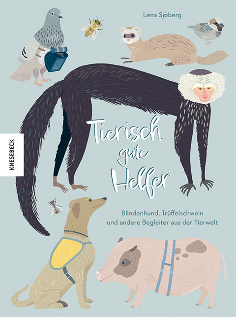 Tierisch gute Helfer - Lena Sjöberg