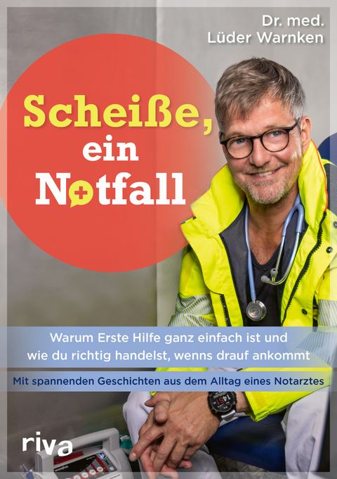 Scheiße, ein Notfall - Lüder Warnken