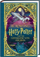 Harry Potter und der Gefangene von Askaban (MinaLima-Edition mit 3D-Papierkunst 3) - J.K. Rowling