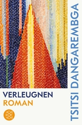 Verleugnen - Tsitsi Dangarembga