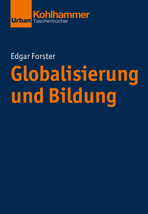 Globalisierung und Bildung - Edgar Forster