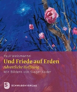 Und Friede auf Erden - Paul Weismantel