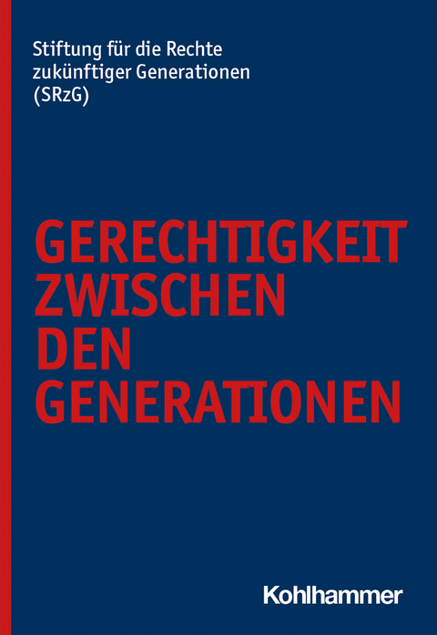 Gerechtigkeit zwischen den Generationen - Jörg Tremmer