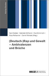 (Deutsch-)Rap und Gewalt – Ambivalenzen und Brüche - 