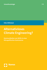 Alternativloses Climate Engineering? - Felix Wittstock