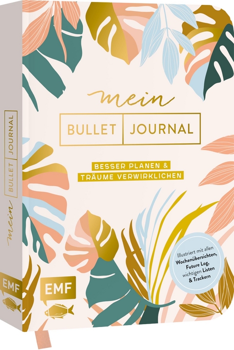 Mein Bullet Journal (Botanical Edition) Besser planen & Träume verwirklichen