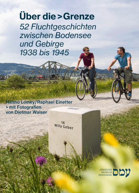 Über die > Grenze - Hanno Loewy, Raphael Einetter