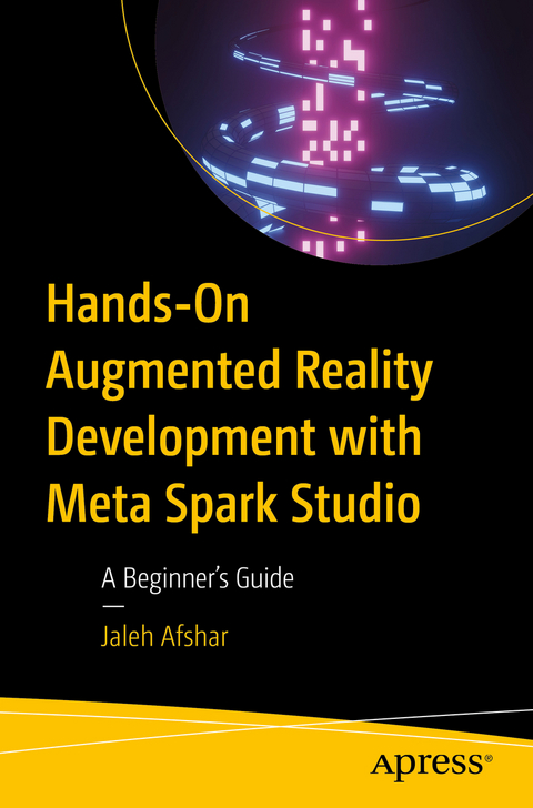Hands-On Augmented Reality Development with Meta Spark Studio - Jaleh Afshar
