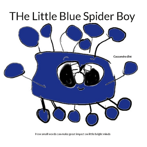 THe Little Blue Spider Boy - Cassandra Øst
