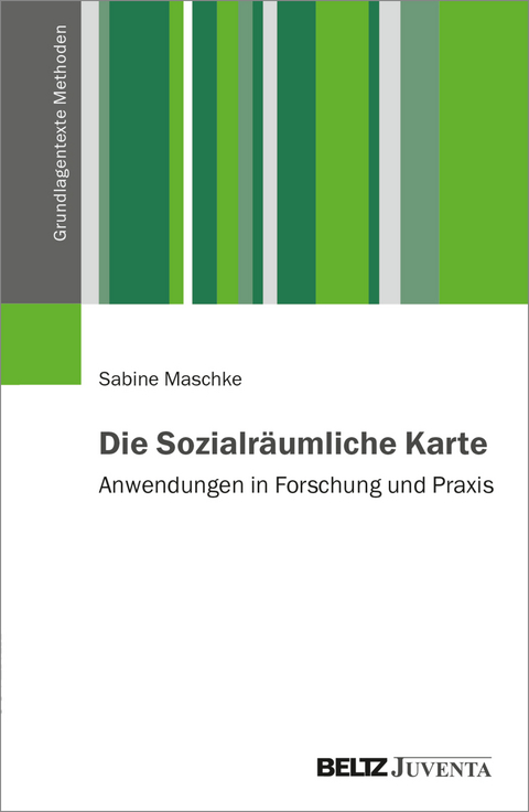 Die Sozialräumliche Karte - Sabine Maschke