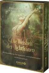 Die Weisheit der Lichtfrauen - Eloha Audrey Loups