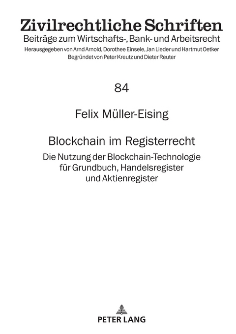 Blockchain im Registerrecht - Felix Müller-Eising