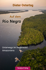 Auf dem Rio Negro - Dieter Ostertag