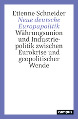 Neue deutsche Europapolitik - Etienne Schneider