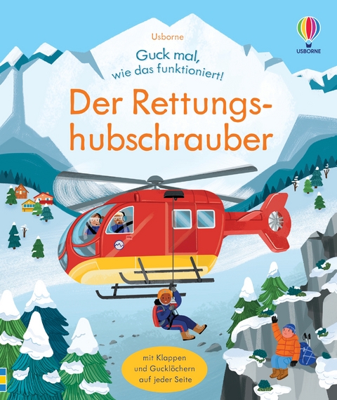 Guck mal, wie das funktioniert! Der Rettungshubschrauber - Lara Bryan