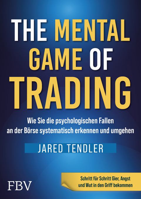 The Mental Game of Trading - Jared Tendler