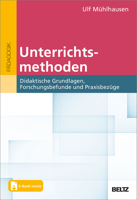 Unterrichtsmethoden - Ulf Mühlhausen