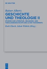 Geschichte und Theologie II - Rainer Albertz