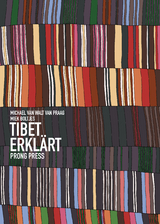 Tibet erklärt - Michael Van Walt Van Praag, Miek Boltjes