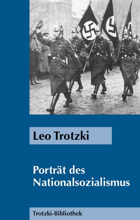 Porträt des Nationalsozialismus - Leo Trotzki